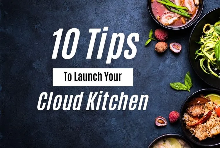 how to launch a successful cloud kitchen business